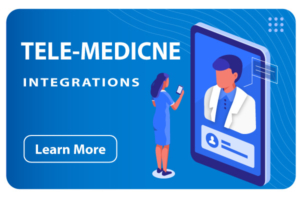 Tele-Medicine integrations
